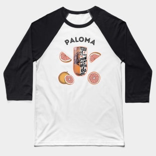 Paloma Cocktail Drink Baseball T-Shirt